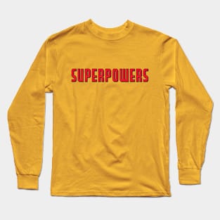 Superpowers Long Sleeve T-Shirt